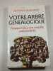 Votre arbre genealogique. Jean-Louis Beaucarnot