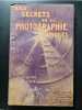 Les secrets de la photographie d&eacute;voil&eacute;s. H. Houpp&eacute;