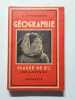 G&eacute;ographie classe de 6eme. A. Demangeon