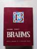 Brahms. Yvonne Tienot