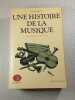 Une histoire de la musique. LUCIEN REBATET