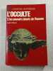 L'Occulte 2. Les pouvoirs latents de l'homme. Colin Wilson