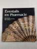 &Eacute;ventails en Pharmacie. Jean Flahaut  Marie-Jeanne Rousselet  Marc Tordeux
