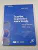 Supplier Negotiation Made Simple the 4c Method. Daniel G&eacute;rard