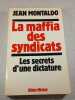 La maffia des syndicats. Jean Montaldo