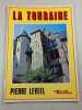 La Touraine - Pierre Leveel. Pierre Leveel