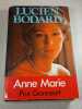 Anne Marie. Lucien Bodard