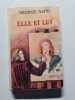 Elle et Lui. George Sand