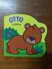 Otto l'ours. 
