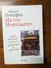 Ma rue Montmartre : Petite chronique citadine m&eacute;diatique et politique. Herv&eacute; Bourges