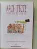 Architecte et m&eacute;tiers du b&acirc;timent. Collectif