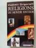 Religions du monde entier. Grigorieff Vladimir
