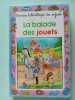 La Balade Des Jouets. G&eacute;ron Jacques
