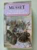 La confession d'un enfant du si&egrave;cle. Musset  Alfred De