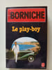 Le play-boy. Borniche Roger
