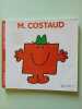 Monsieur Costaud: M. Costaud. Hargreaves Roger