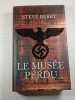 Le Mus&eacute;e Perdu. Steve Berry