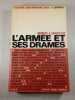 L'arm&eacute;e et ses drames. Georges A. Groussard