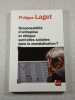 Responsabilit&eacute; d'entreprise et &eacute;thique sont-elles solubles dans la mondialisation. Philippe Laget