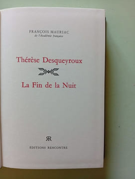 Thérèse Desqueyroux / La fin de la nuit. Francois Mauriac