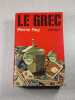 Le Grec. Pierre Rey