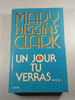 Un jour tu verras. Mary Higgins Clark
