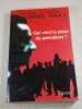 Qui veut la peau du pr&eacute;sident. Dominique Amiel Antoine Rault