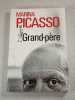 Grand-p&egrave;re. Marina Picasso