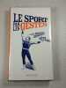 Le sport par les gestes. Xavier de la Porte