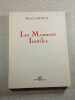 Les Moments Inutiles. Michel COINTAT