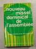 nouveau missel dominical de l'assembl&eacute;e. 
