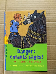 Danger: enfants sages