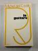 La guitare. Michel del Castillo