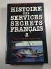 Histoire des services secrets fran&ccedil;ais. Douglas Porch