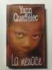 La menace. Yann Queff&eacute;lec