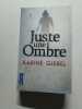 Juste une Ombre. Karine Giebel