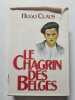 Le Chagrin des Belges. Hugo Claus