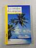 La croisi&egrave;re des surprises. C&eacute;line Valois