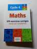Maths - cycle 4 (5e 4e et 3e) - 579 exercices corrig&eacute;s class&eacute;s par comp&eacute;tences. Poulain Christophe