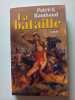 La bataille. Rambaud Patrick