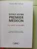 Soyez votre premier m&eacute;decin: La sant&eacute; en famille. Boissin Herv&eacute;