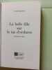 La Belle Fille sur le Tas d'Ordures. Cavanna Fran&ccedil;ois  Cabu Cardon Delembre Kerleroux Pancho Wozniak