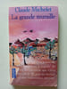 La Grande Muraille. Michelet C