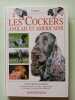 Les Cockers Anglais Et Americains. Cattaneo Filippo