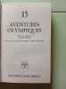 15 Aventures Olympiques. 