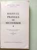 Manuel Pratique de Secourisme. MEDECIN GENERAL GENAUD
