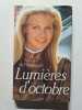 Lumi&egrave;res d'octobre. Francine Du Plessix Gray