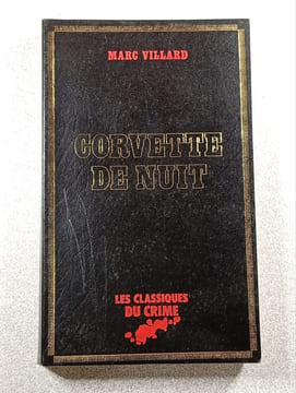 Corvette de nuit. VILLARD MARC