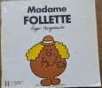 Madame Follette. Hargreaves Roger
