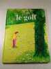 Le golf. Mose